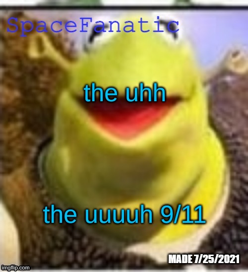 Ye Olde Announcements | the uhh; the uuuuh 9/11 | image tagged in ye olde announcements | made w/ Imgflip meme maker