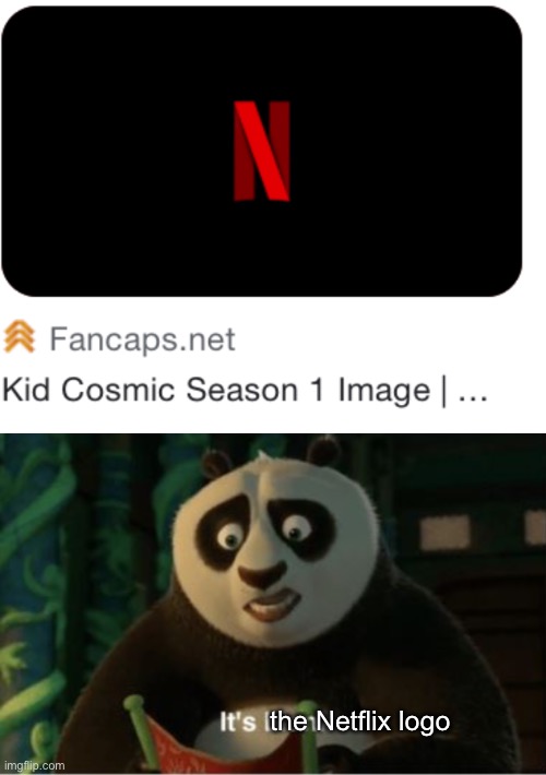 the Netflix logo | image tagged in memes,weird,stop reading the tags,netflix,google search,excuse me what the heck | made w/ Imgflip meme maker