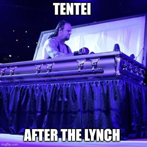 Rising from Coffin | TENTEI; AFTER THE LYNCH | image tagged in rising from coffin | made w/ Imgflip meme maker