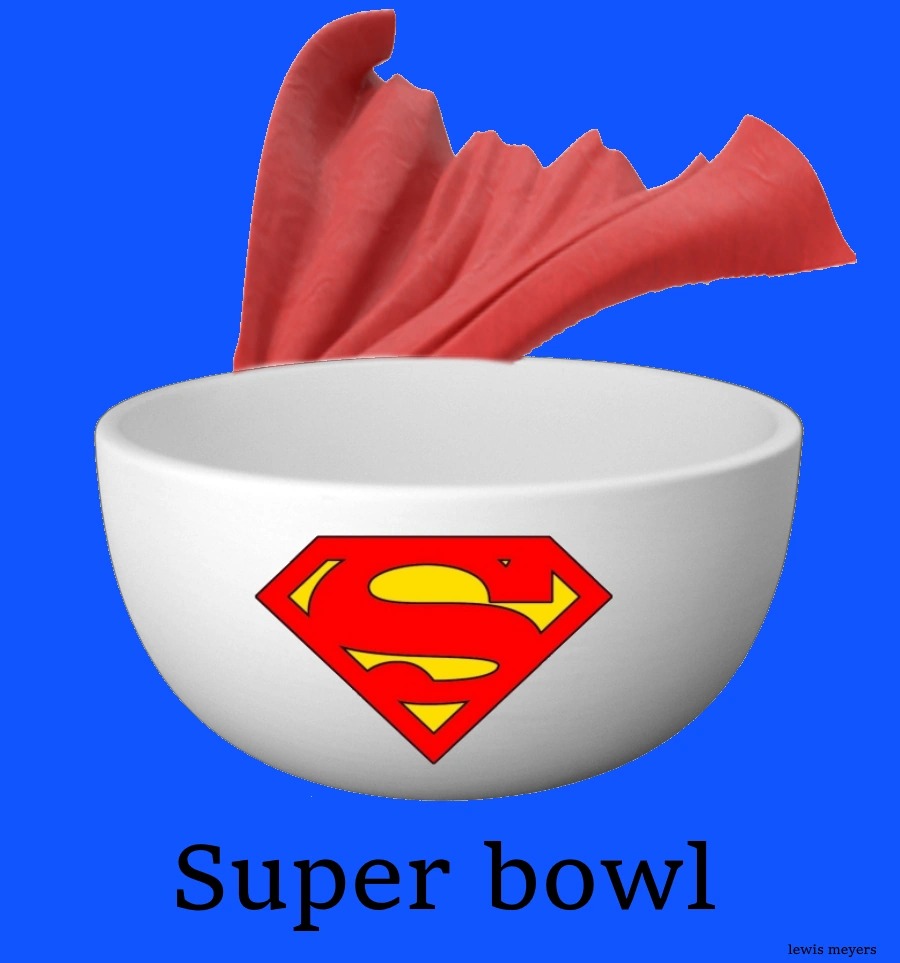 super bowl | image tagged in super bowl,kewlew | made w/ Imgflip meme maker