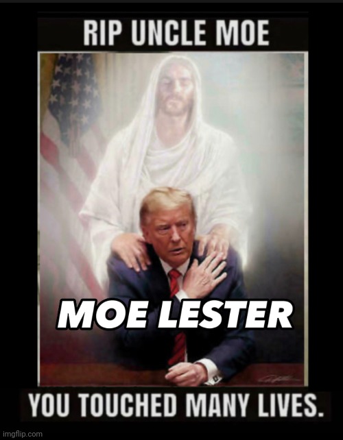 JESUS | image tagged in child molester,moe lester,donald trump | made w/ Imgflip meme maker