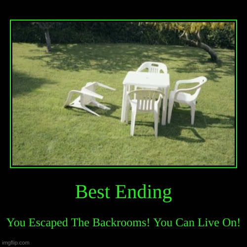 Best Ending!!! | image tagged in funny,demotivationals | made w/ Imgflip demotivational maker
