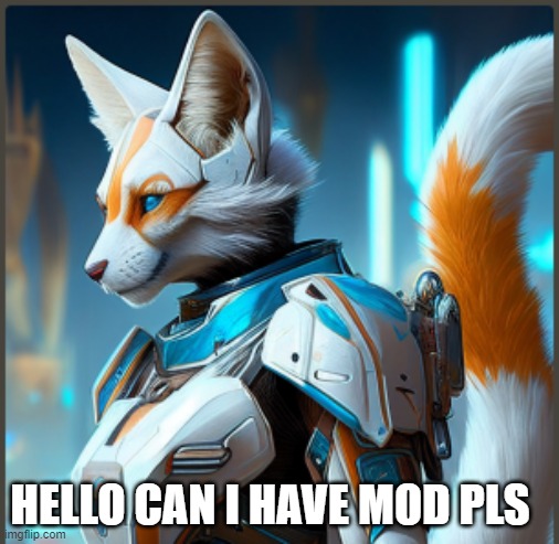 hewwo |  HELLO CAN I HAVE MOD PLS | image tagged in uwu | made w/ Imgflip meme maker