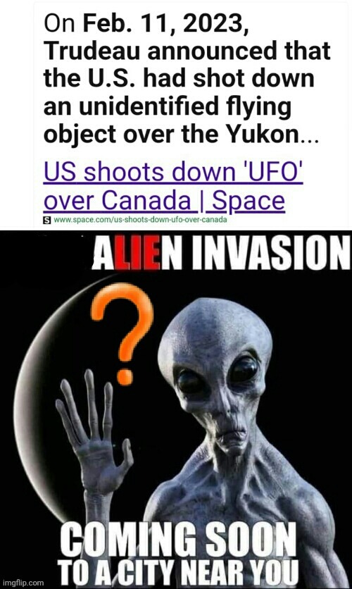 Alien Invasion coming | image tagged in aliens | made w/ Imgflip meme maker