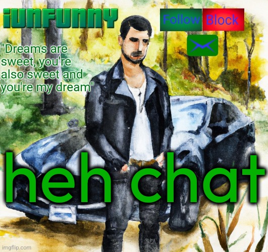 iunfunny.co | heh chat | image tagged in iunfunny co | made w/ Imgflip meme maker