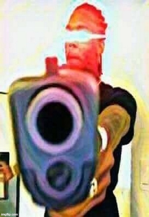 Deep Fried Gun | image tagged in deep fried gun | made w/ Imgflip meme maker