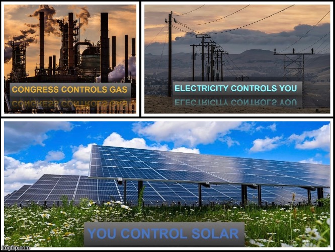 The Future is Solar | image tagged in solar power | made w/ Imgflip meme maker