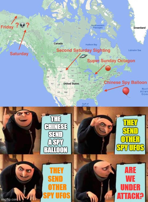 The Sky Spies | THEY SEND OTHER SPY UFOS; THE CHINESE SEND A SPY BALLOON; ARE WE UNDER ATTACK? THEY SEND    OTHER SPY UFOS | image tagged in memes,politics,sky,spies,under,attack | made w/ Imgflip meme maker