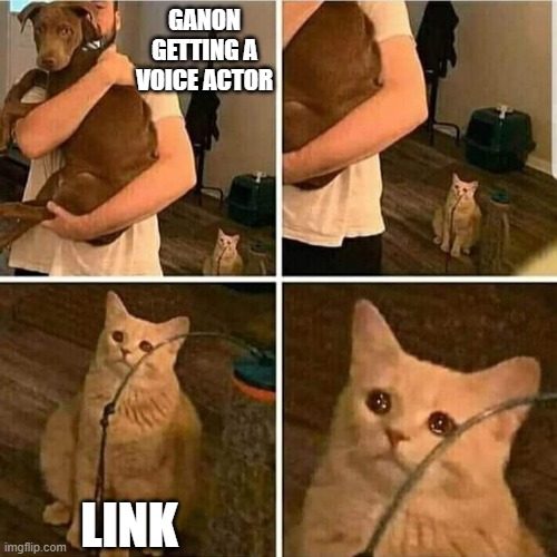 Sad Cat Holding Dog | GANON GETTING A VOICE ACTOR; LINK | image tagged in sad cat holding dog,totk | made w/ Imgflip meme maker