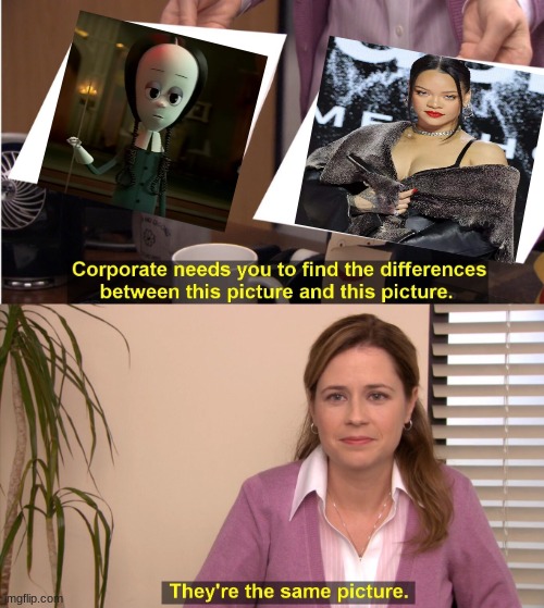 i am  not  wrong | image tagged in memes,they're the same picture | made w/ Imgflip meme maker