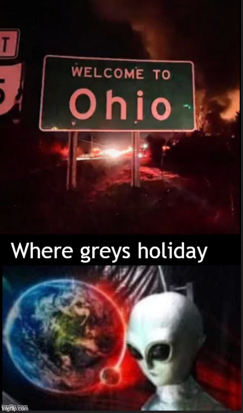 Hey it's Ohio | image tagged in memes,dark humor | made w/ Imgflip meme maker