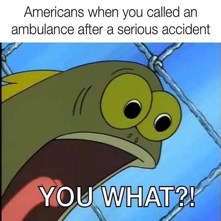 Americans when ambulance Blank Meme Template