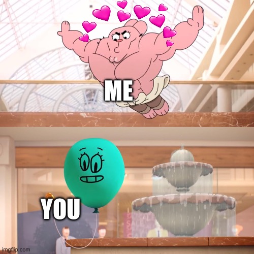 Amazing world of gumball: Richard jumping on balloon | YOU ME | image tagged in amazing world of gumball richard jumping on balloon | made w/ Imgflip meme maker