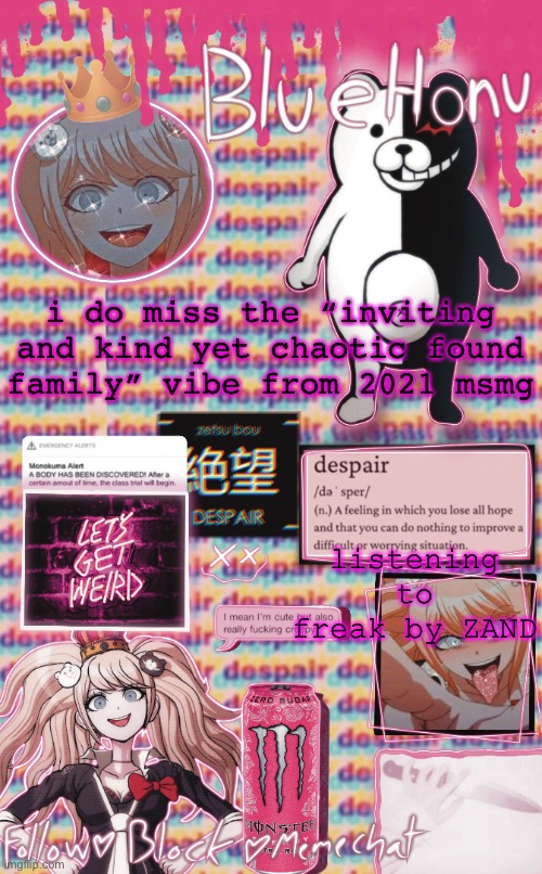 simping time | i do miss the “inviting and kind yet chaotic found family” vibe from 2021 msmg; listening to freak by ZAND | image tagged in simping time | made w/ Imgflip meme maker