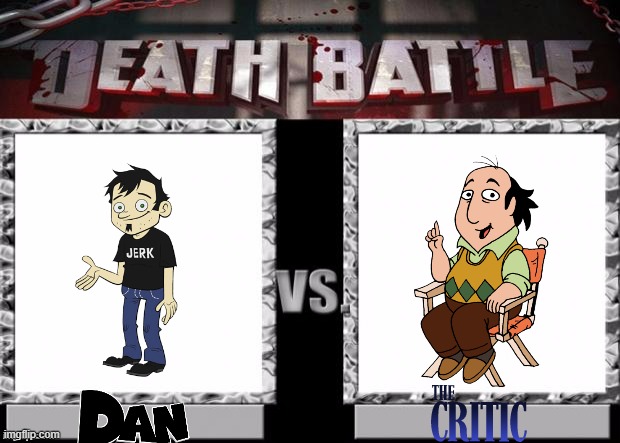 next time on death battle | image tagged in death battle template,sony,dan vs,the critic,crossover memes | made w/ Imgflip meme maker