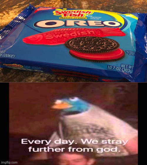 What is this monstrosity? | image tagged in every day we stray further from god,memes,funny,oreo | made w/ Imgflip meme maker