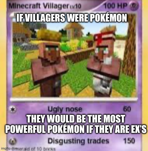 Pokémon | image tagged in villagers | made w/ Imgflip meme maker