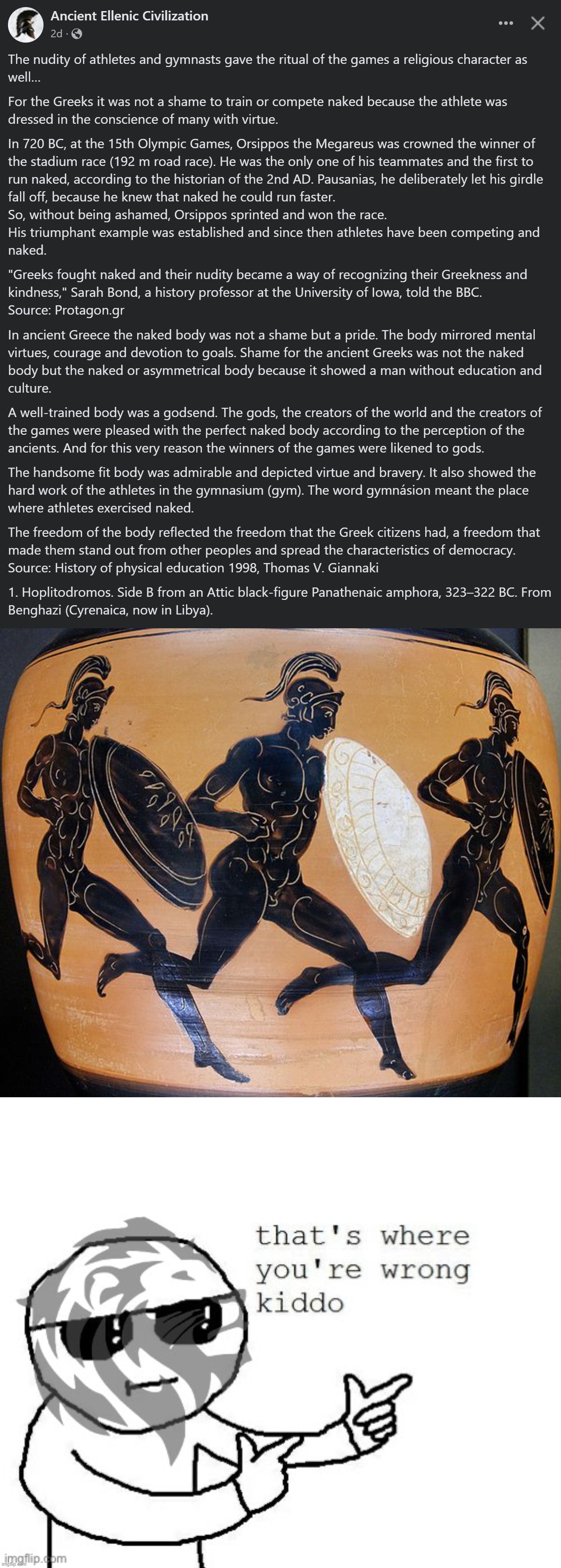 Yeah sure the ancient Greeks went naked for "reasons" but also homosexuality and pedophilia ran rampant back then. Coincidence? | image tagged in ancient greeks went naked,conservative party that s where you re wrong kiddo,reject,perversion,cover up,naked | made w/ Imgflip meme maker