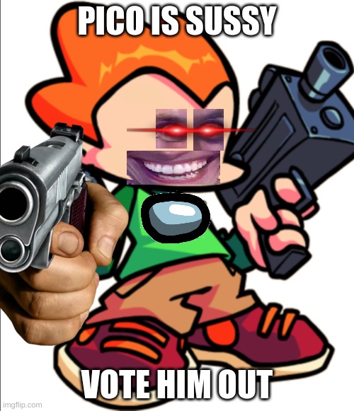 pico sussy | PICO IS SUSSY; VOTE HIM OUT | image tagged in add a face to boyfriend friday night funkin | made w/ Imgflip meme maker