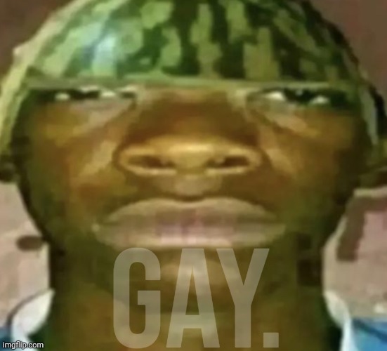Please insert cash or credit to continue | GAY. | made w/ Imgflip meme maker