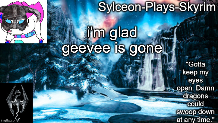 Forgotten Vale II | i'm glad geevee is gone | image tagged in forgotten vale ii | made w/ Imgflip meme maker