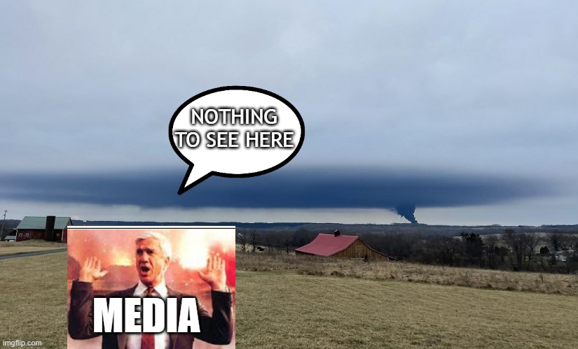 Environmental disaster | NOTHING TO SEE HERE; MEDIA | made w/ Imgflip meme maker