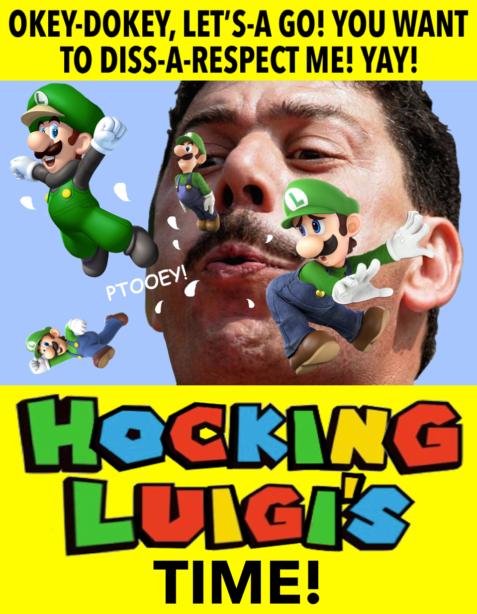 High Quality Okey-Dokey You Want A Piece Of Me Lets-A Go Hocking Luigis Time Blank Meme Template