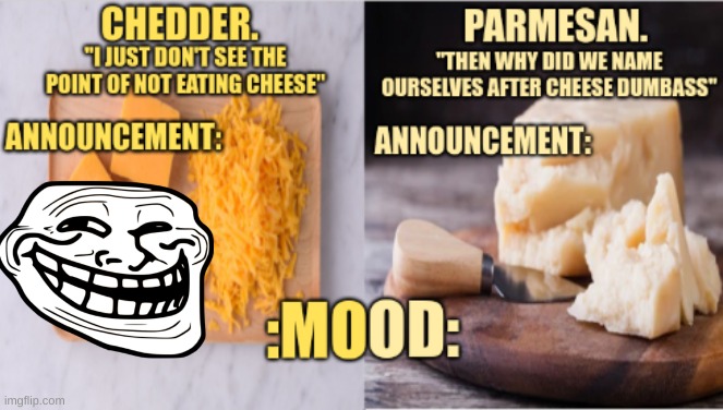Chedder.+ Parmesan.'s Temp | image tagged in chedder parmesan 's temp | made w/ Imgflip meme maker