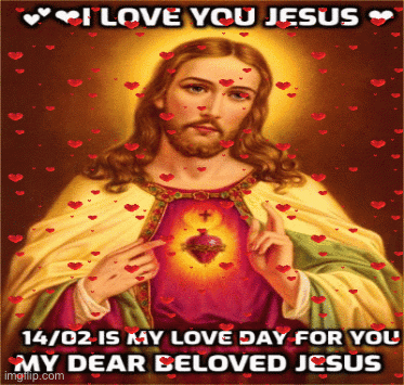 البوم صور لعيد الحب الذي هو يسوع الحب -4/02 | image tagged in gifs | made w/ Imgflip images-to-gif maker