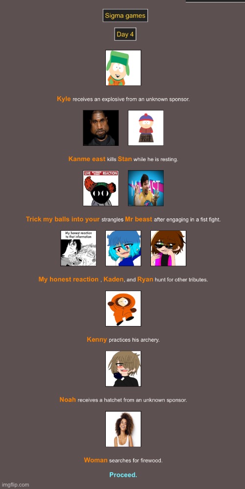 Kenny is tired of dying | image tagged in hunger games,memes | made w/ Imgflip meme maker