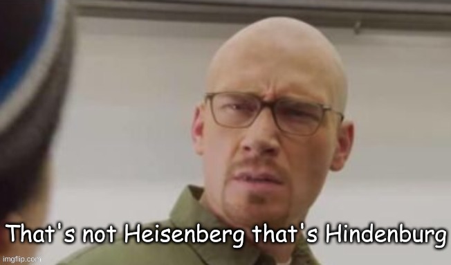 hi chat | That's not Heisenberg that's Hindenburg | made w/ Imgflip meme maker