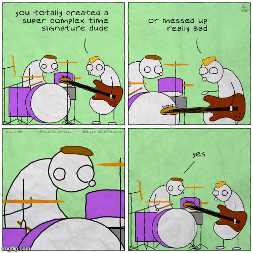image tagged in memes,comics,band,sometimes i wonder,timing,messed up | made w/ Imgflip meme maker