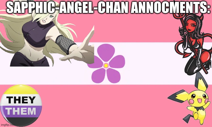 My templete | SAPPHIC-ANGEL-CHAN ANNOCMENTS: | image tagged in gay pride | made w/ Imgflip meme maker
