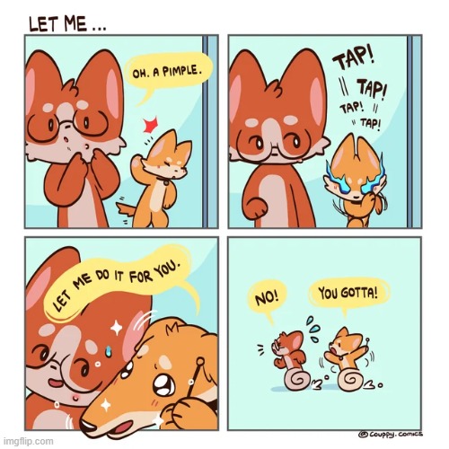 Let me do it for you | image tagged in comics,wholesome,comics/cartoons,wholesome content,memes,funny | made w/ Imgflip meme maker