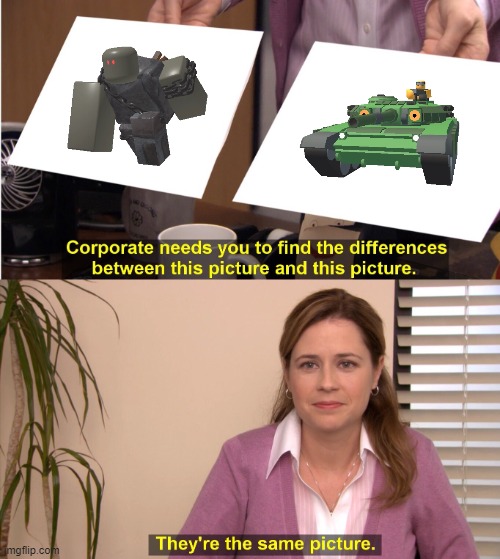 They're The Same Picture | image tagged in memes,they're the same picture,funny,roblox,tower defense simulator,oh wow are you actually reading these tags | made w/ Imgflip meme maker