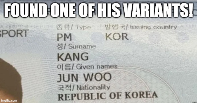 Konquer Korea | FOUND ONE OF HIS VARIANTS! | image tagged in kang | made w/ Imgflip meme maker
