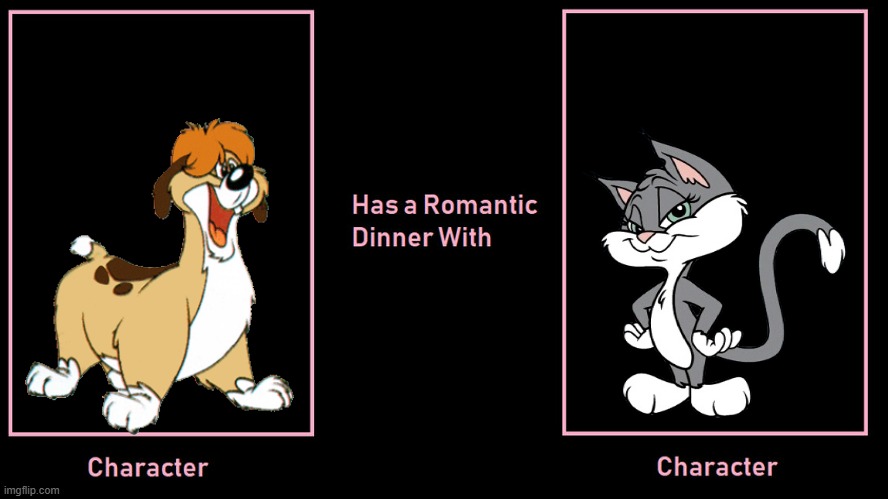 what if runt had a romantic dinner with rita | image tagged in animaniacs,valentine's day,romantic dinner,dogs,cats | made w/ Imgflip meme maker