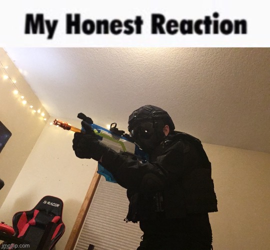 image tagged in my honest reaction,drip temp v3 | made w/ Imgflip meme maker