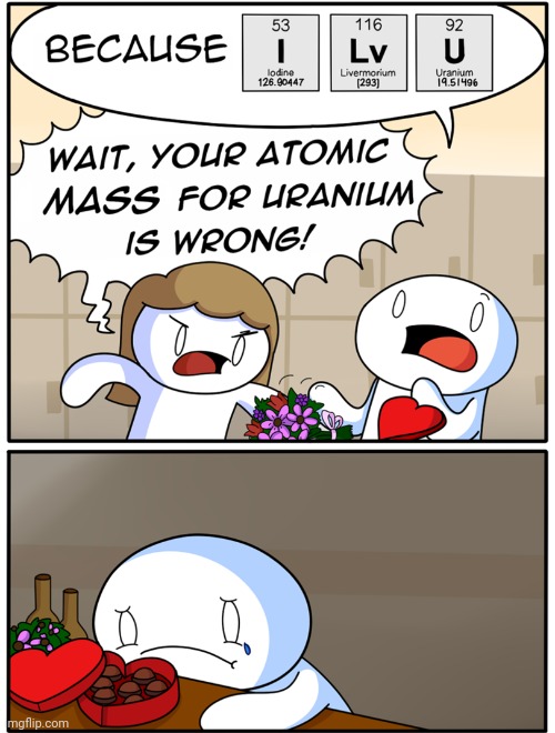 Science part 3 (the end) | image tagged in science,theodd1sout,comics,valentine's day,happy valentine's day,comics/cartoons | made w/ Imgflip meme maker