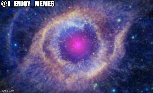 I_enjoy_memes space announcement template Blank Meme Template