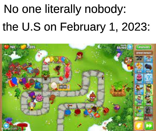 No one literally nobody:; the U.S on February 1, 2023: | image tagged in ballons,china | made w/ Imgflip meme maker