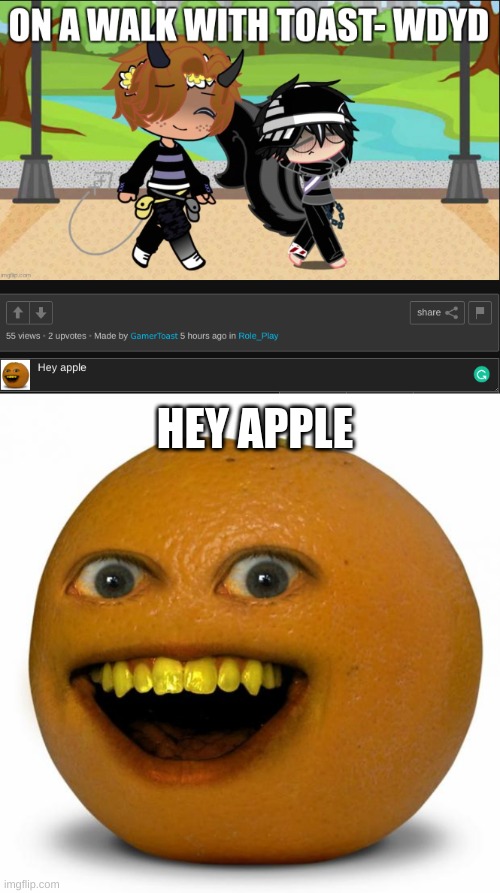 HEY APPLE | image tagged in annoying orange | made w/ Imgflip meme maker