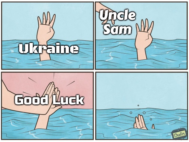High five drown | Uncle Sam; Ukraine; Good Luck | image tagged in high five drown,slavic,ukraine,uncle sam | made w/ Imgflip meme maker