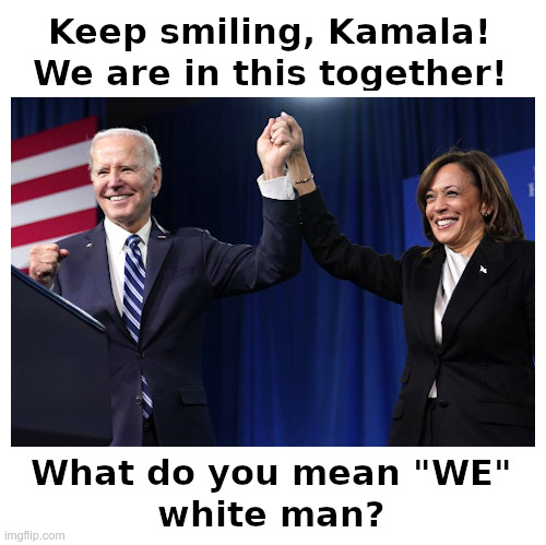 As Things Get Worse For Joe Biden | image tagged in joe biden,kamala harris,it could be worse | made w/ Imgflip meme maker