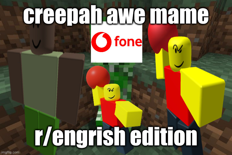 creepah awe mame; r/engrish edition | made w/ Imgflip meme maker