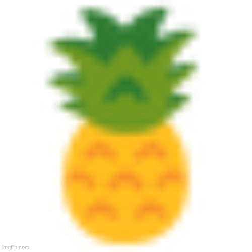 Pineapple emoji | image tagged in pineapple emoji | made w/ Imgflip meme maker