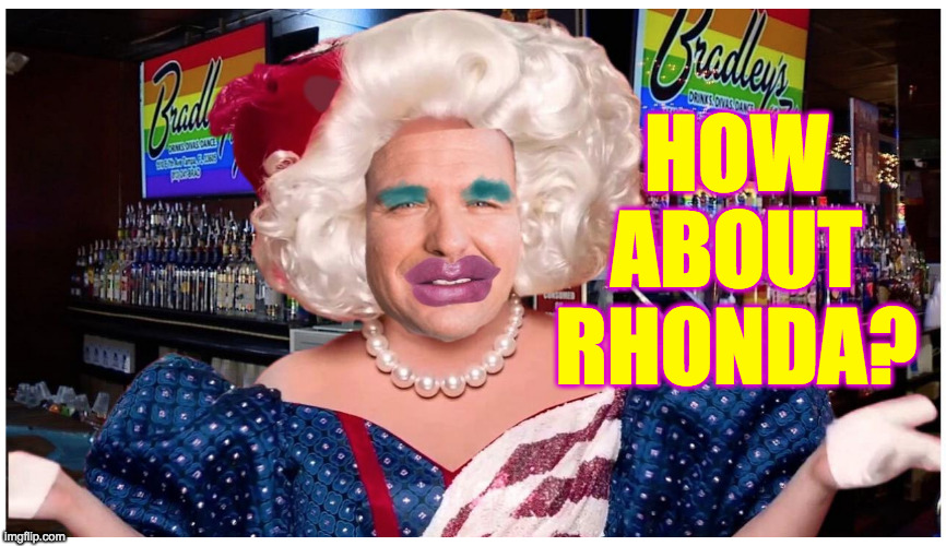 HOW ABOUT RHONDA? | made w/ Imgflip meme maker
