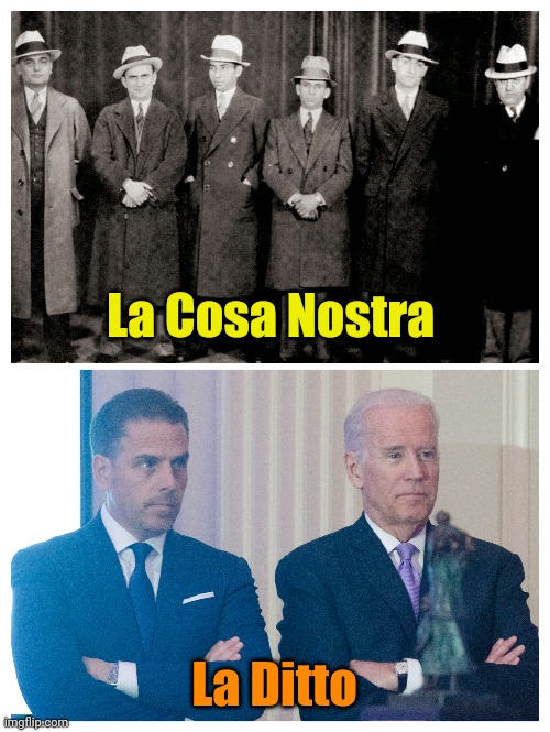 "Family" Business. | La Cosa Nostra; La Ditto | made w/ Imgflip meme maker