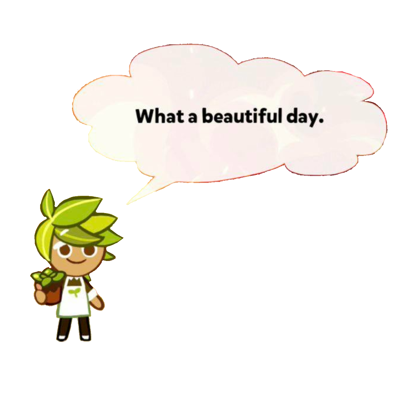 High Quality Herb cookie What A Beautiful Day Blank Meme Template