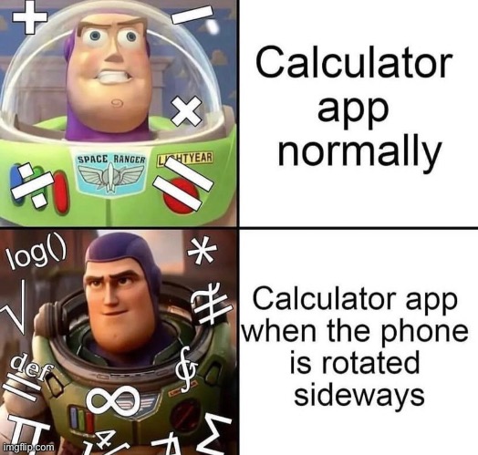 image tagged in calculator,app,buzz lightyear,repost,memes,funny | made w/ Imgflip meme maker